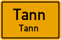 Bahnhofstraße in TannTann