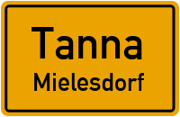 Straßen in Tanna Mielesdorf