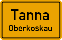 Straßen in Tanna Oberkoskau