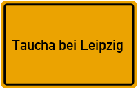 City Sign Taucha bei Leipzig