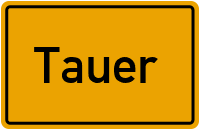 Ortsschild von Gemeinde Tauer in Brandenburg