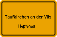 Hepfenau in Taufkirchen an der VilsHepfenau