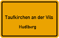 Hudlberg in 84416 Taufkirchen an der Vils (Hudlberg)