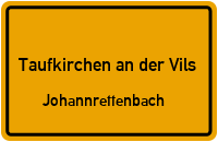 Johannrettenbach in Taufkirchen an der VilsJohannrettenbach