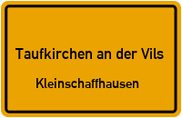Kleinschaffhausen in Taufkirchen an der VilsKleinschaffhausen