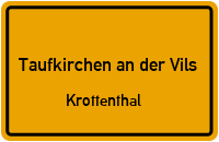 Krottenthal in 84416 Taufkirchen an der Vils (Krottenthal)
