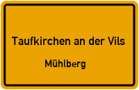 Mühlberg in Taufkirchen an der VilsMühlberg