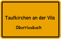 Oberriesbach in Taufkirchen an der VilsOberriesbach