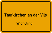 Wicheling in Taufkirchen an der VilsWicheling