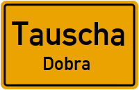 Zschornaer Straße in 01561 Tauscha (Dobra)