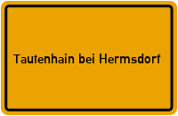 City Sign Tautenhain bei Hermsdorf