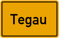 Ortsschild von Gemeinde Tegau in Thüringen
