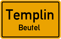 Beuteler Straße in TemplinBeutel