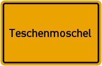 Ortsschild von Gemeinde Teschenmoschel in Rheinland-Pfalz