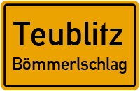 Straßenverzeichnis Teublitz Bömmerlschlag