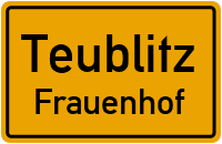 Straßenverzeichnis Teublitz Frauenhof