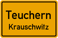 Krauschwitzer Bahnstraße in TeuchernKrauschwitz