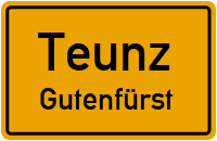 Straßen in Teunz Gutenfürst