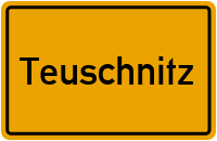 Ortsschild von Stadt Teuschnitz in Bayern