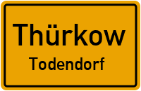 An der Landstraße in ThürkowTodendorf