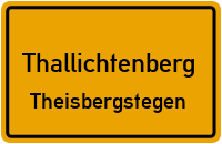 Schulstraße in ThallichtenbergTheisbergstegen