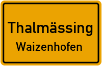 Waizenhofen in ThalmässingWaizenhofen