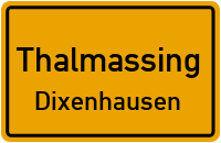 Straßenverzeichnis Thalmassing Dixenhausen