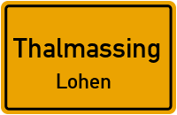 Straßenverzeichnis Thalmassing Lohen
