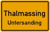 Dorfstraße in ThalmassingUntersanding