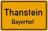 Straßenverzeichnis Thanstein Bayerhof
