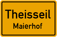 Straßen in Theisseil Maierhof