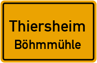 Straßen in Thiersheim Böhmmühle