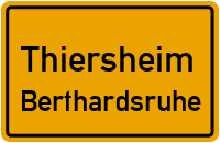 Straßen in Thiersheim Berthardsruhe