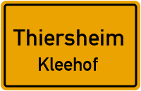 Straßen in Thiersheim Kleehof
