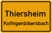 Straßenverzeichnis Thiersheim Kothigenbibersbach