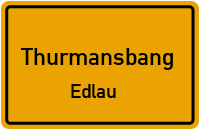 Edlau in ThurmansbangEdlau