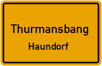 Straßenverzeichnis Thurmansbang Haundorf
