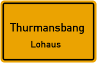 Straßenverzeichnis Thurmansbang Lohaus