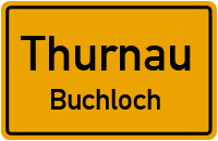 Straßenverzeichnis Thurnau Buchloch