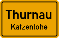 Straßenverzeichnis Thurnau Katzenlohe