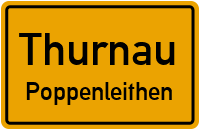 Straßenverzeichnis Thurnau Poppenleithen