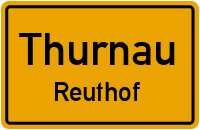 Straßenverzeichnis Thurnau Reuthof
