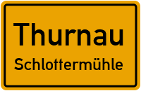 Straßenverzeichnis Thurnau Schlottermühle