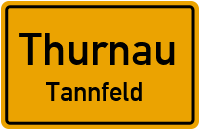 Straßenverzeichnis Thurnau Tannfeld
