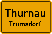 Straßenverzeichnis Thurnau Trumsdorf