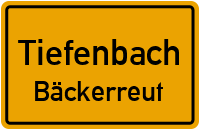 Straßenverzeichnis Tiefenbach Bäckerreut