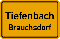 Brauchsdorf in TiefenbachBrauchsdorf