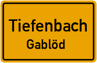 Straßenverzeichnis Tiefenbach Gablöd