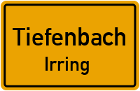 Straßenverzeichnis Tiefenbach Irring
