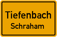 Straßenverzeichnis Tiefenbach Schraham